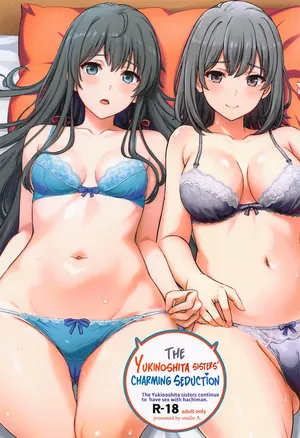 (C103) [studio A (Inanaki Shiki)] Miwakuteki ni Yukinoshita Shimai ga Rouraku Shite Kuru. - The Yukinoshita sisters continue to have sex with hachiman. (Yahari Ore no Seishun Love Come wa Machigatteiru.) [English] [Hikarinokaze]