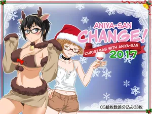 [ClownCulture] Aniya-san Change! -Aniya-san no Christmas 2017- | Aniya-san Change! -Christmas With Aniya-san 2017- [English] [ultimaflaral]