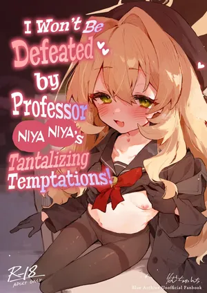 [Rimu Chanchi (Uni Cream Korokke)] Niyaniya Kyouju no Ama Zeme Gotoki ni Makenai ga!? | I Won't Be Defeated by Professor Niyaniya's Tantalizing Temptations! (Blue Archive) [English] [Xzosk] [Digital]