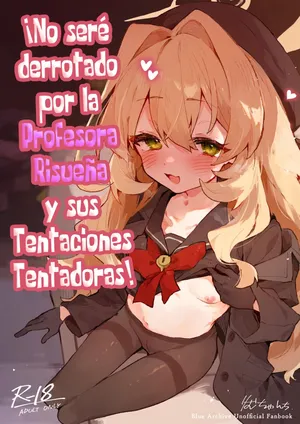 [Rimu Chanchi (Uni Cream Korokke)] Niyaniya Kyouju no Ama Zeme Gotoki ni Makenai ga!? | ¡No seré derrotado por la Profesora Risueña y sus Tentaciones Tentadoras! (Blue Archive) [Español] [Xzosk, Spiritia & HGnF] [Digital]